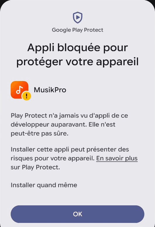 Message de Google Play Protect : Appli bloquée pour protéger votre appareil, avec l'option Installer quand même